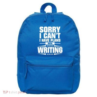 Sorry I CanT I Have Plans With Writing Gift 16 in Basic Backpack