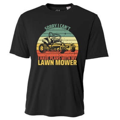 Sorry I CanT I Have Plans With Lawn Mower Cool Lawn Mowing Cooling Performance Crew T-Shirt