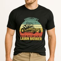 Sorry I CanT I Have Plans With Lawn Mower Cool Lawn Mowing Cooling Performance Crew T-Shirt
