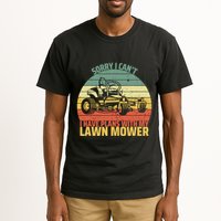 Sorry I CanT I Have Plans With Lawn Mower Cool Lawn Mowing Tall T-Shirt