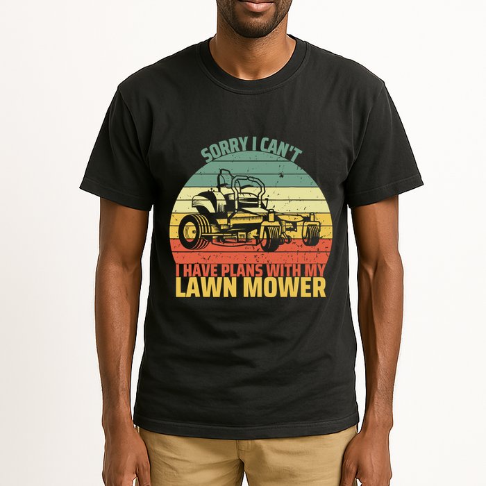 Sorry I CanT I Have Plans With Lawn Mower Cool Lawn Mowing Tall T-Shirt