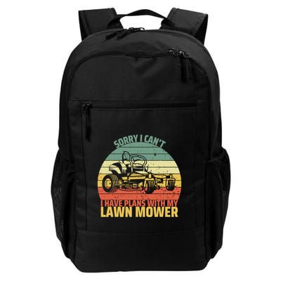 Sorry I CanT I Have Plans With Lawn Mower Cool Lawn Mowing Backpack
