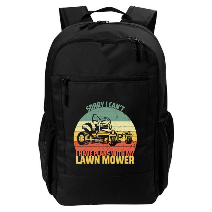 Sorry I CanT I Have Plans With Lawn Mower Cool Lawn Mowing Backpack