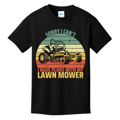 Sorry I CanT I Have Plans With Lawn Mower Cool Lawn Mowing Kids T-Shirt