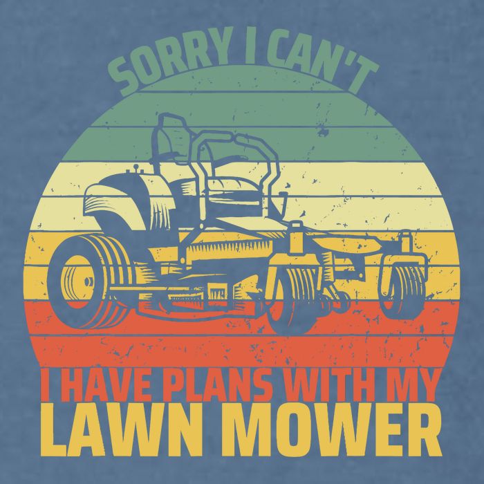 Sorry I CanT I Have Plans With Lawn Mower Cool Lawn Mowing Garment-Dyed Sweatshirt
