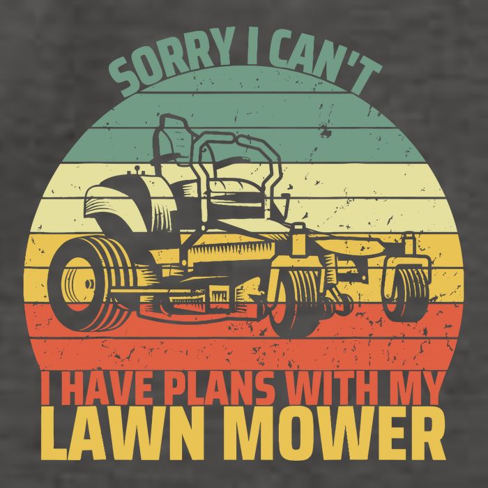 Sorry I CanT I Have Plans With Lawn Mower Cool Lawn Mowing Vector Backpack