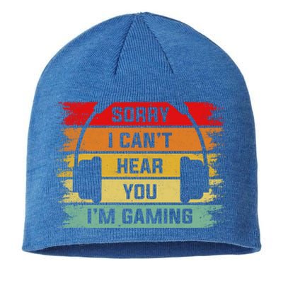 Sorry I Can't Hear You I'm Gaming Funny Gamer Gaming Vintage Great Gift Sustainable Beanie