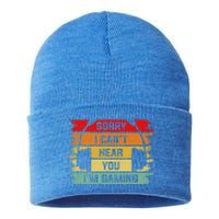 Sorry I Can't Hear You I'm Gaming Funny Gamer Gaming Vintage Great Gift Sustainable Knit Beanie