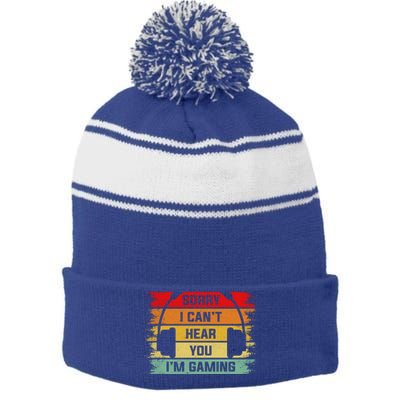 Sorry I Can't Hear You I'm Gaming Funny Gamer Gaming Vintage Great Gift Stripe Pom Pom Beanie