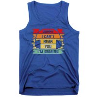 Sorry I Can't Hear You I'm Gaming Funny Gamer Gaming Vintage Great Gift Tank Top