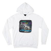 Snazzyseagull I Cannot Live Laugh Love In These Conditions Raccoon Hoodie