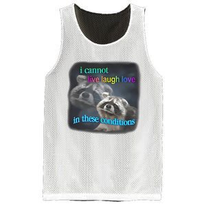 Snazzyseagull I Cannot Live Laugh Love In These Conditions Raccoon Mesh Reversible Basketball Jersey Tank