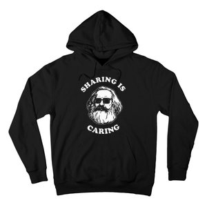 Sharing Is Caring Karl Marx Funny Socialism Hoodie