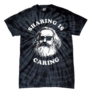 Sharing Is Caring Karl Marx Funny Socialism Tie-Dye T-Shirt