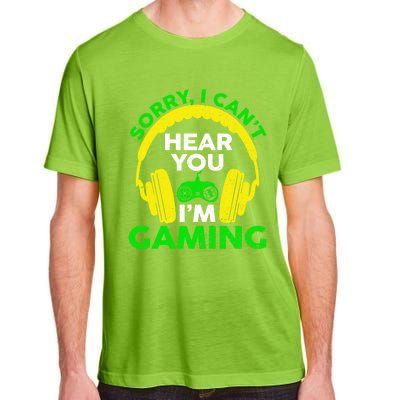 Sorry I Can't Hear You I'm Gaming Funny Gamer Gaming Vintage Funny Gift Adult ChromaSoft Performance T-Shirt