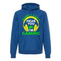 Sorry I Can't Hear You I'm Gaming Funny Gamer Gaming Vintage Funny Gift Premium Hoodie