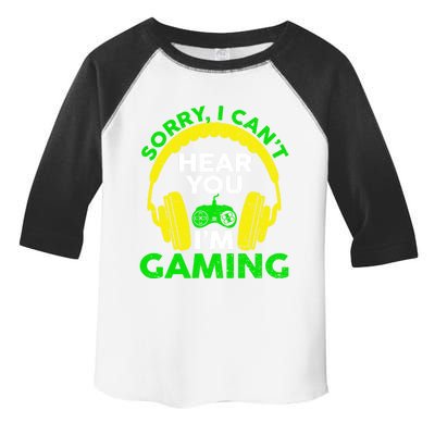 Sorry I Can't Hear You I'm Gaming Funny Gamer Gaming Vintage Funny Gift Toddler Fine Jersey T-Shirt