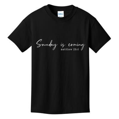 Sunday Is Coming Easter Chirstian Kids T-Shirt