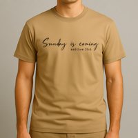 Sunday Is Coming Easter Chirstian T-Shirt