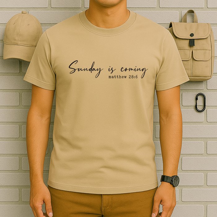Sunday Is Coming Easter Chirstian T-Shirt