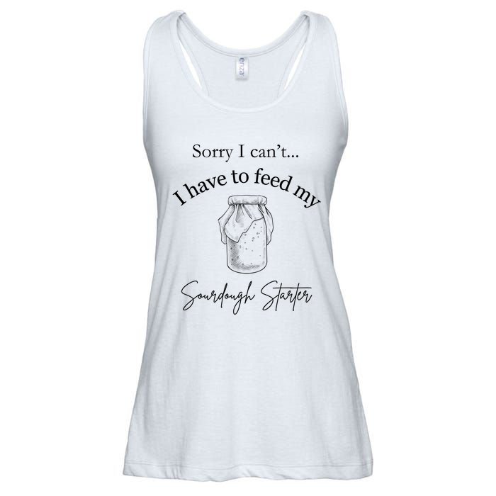 Sorry I CanT...I Have To Feed My Sourdough Starter Ladies Essential Flowy Tank