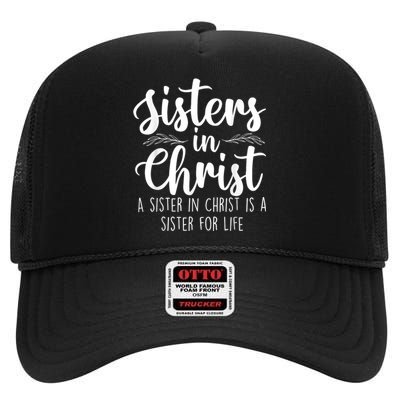 Sisters In Christ Christian Faith Jesus Christ Religious High Crown Mesh Back Trucker Hat