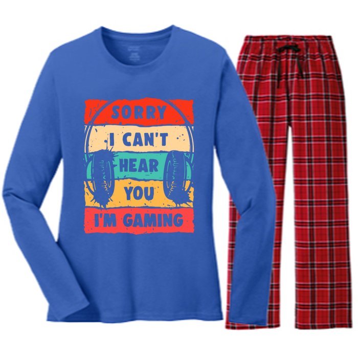 Sorry I Can't Hear You I'm Gaming Funny Gamer Funny Gift Vintage Gift Women's Long Sleeve Flannel Pajama Set 