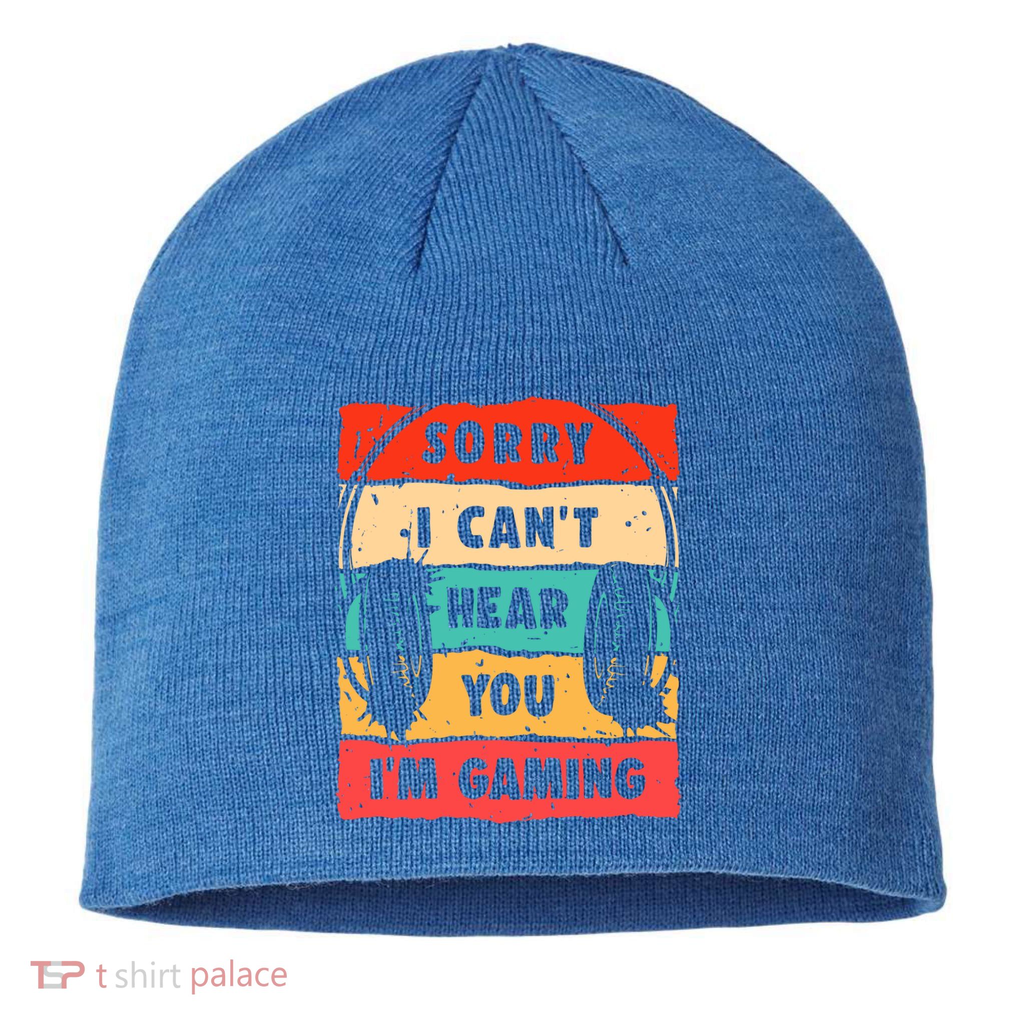 Sorry I Can't Hear You I'm Gaming Funny Gamer Funny Gift Vintage Gift Sustainable Beanie