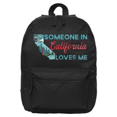 Someone In California Loves Me California 16 in Basic Backpack