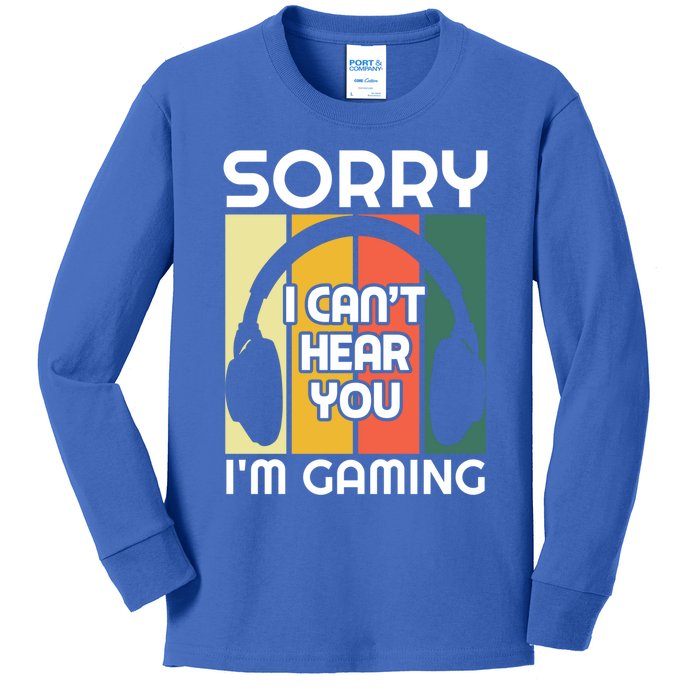 Sorry I Can't Hear You I'm Gaming Funny Gamer Vintage Retro Funny Gift Kids Long Sleeve Shirt