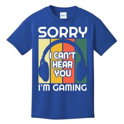 Sorry I Can't Hear You I'm Gaming Funny Gamer Vintage Retro Funny Gift Kids T-Shirt