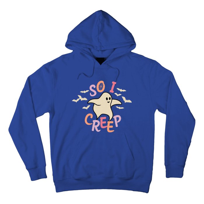 So I Creep Retro Halloween Spooky Vibes Trick Or Treat Ghost Cute Hoodie