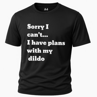 Sorry I CanT. I Have Plans With My Dildo Performance Shirt