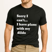 Sorry I CanT. I Have Plans With My Dildo Cooling Performance Crew T-Shirt