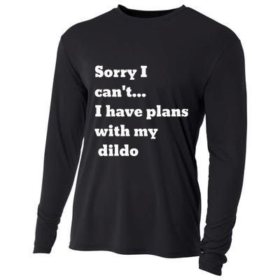 Sorry I CanT. I Have Plans With My Dildo Cooling Performance Long Sleeve Crew