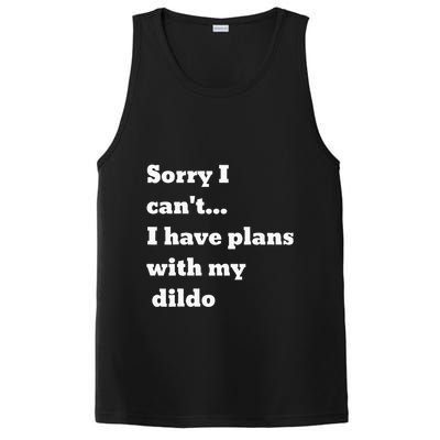 Sorry I CanT. I Have Plans With My Dildo PosiCharge Competitor Tank