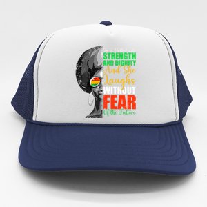 She Is Clothed Strength Dignity Laughs Without Fear Future Funny Gift Trucker Hat