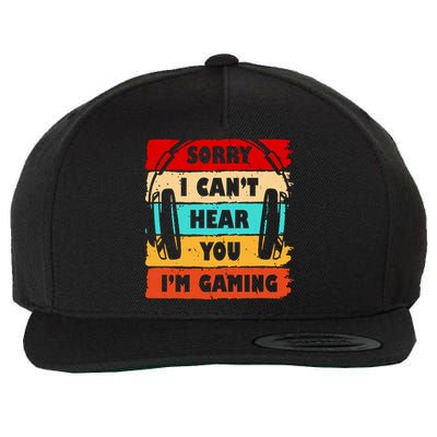 Sorry I Can't Hear You I'm Gaming Retro Wool Snapback Cap
