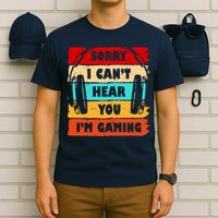 Sorry I Can't Hear You I'm Gaming Retro T-Shirt
