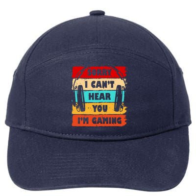 Sorry I Can't Hear You I'm Gaming Retro 7-Panel Snapback Hat