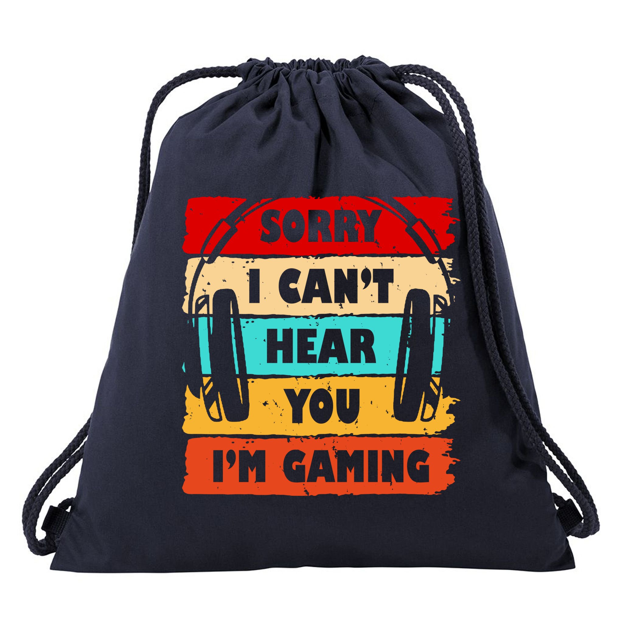 Sorry I Can't Hear You I'm Gaming Retro Drawstring Bag