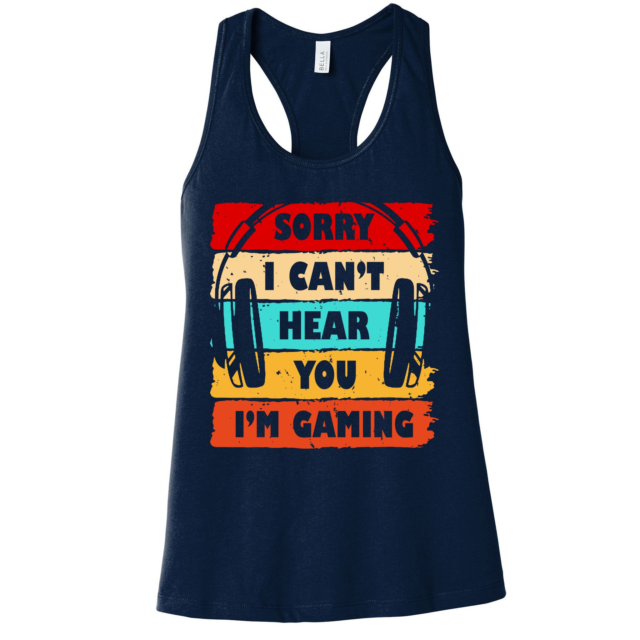 Sorry I Can't Hear You I'm Gaming Retro Womens Tank Top