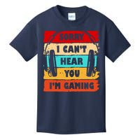 Sorry I Can't Hear You I'm Gaming Retro Kids T-Shirt