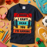 Sorry I Can't Hear You I'm Gaming Retro Kids T-Shirt
