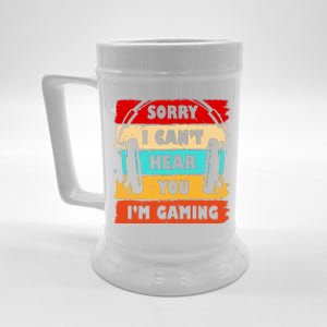 Sorry I Can't Hear You I'm Gaming Retro Beer Stein