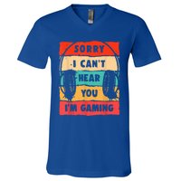 Sorry I Can't Hear You I'm Gaming Funny Gamer Vintage Meaningful Gift V-Neck T-Shirt