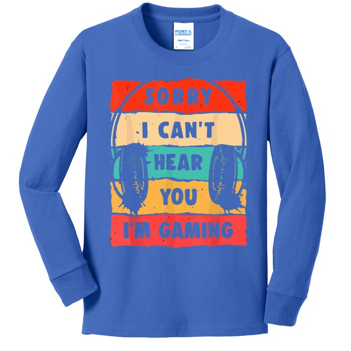 Sorry I Can't Hear You I'm Gaming Funny Gamer Vintage Meaningful Gift Kids Long Sleeve Shirt