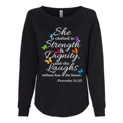 She Is Clothed Strength And Dignity Proverbs 31:25 Gift Womens California Wash Sweatshirt