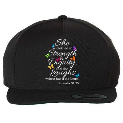 She Is Clothed Strength And Dignity Proverbs 31:25 Gift Wool Snapback Cap