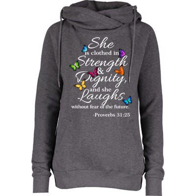 She Is Clothed Strength And Dignity Proverbs 31:25 Gift Womens Funnel Neck Pullover Hood